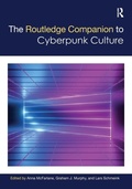 Cover: The Routledge Companion to Cyberpunk Culture - Routledge