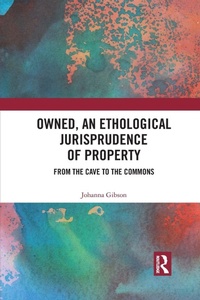 Abbildung von: Owned, An Ethological Jurisprudence of Property - Routledge