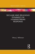 Cover: Secular and Religious Dynamics in Humanitarian Response - Routledge