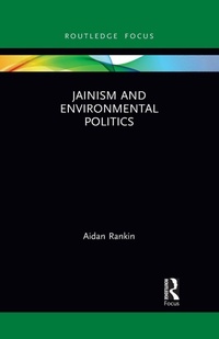 Abbildung von: Jainism and Environmental Politics - Routledge