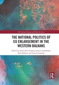 Cover: The National Politics of EU Enlargement in the Western Balkans - Routledge