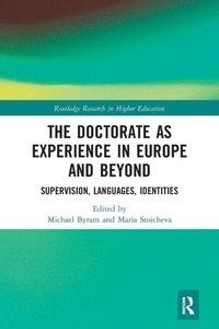 Enlarge image Cover: The Doctorate as Experience in Europe and Beyond - Routledge