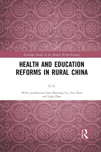 Enlarge image Cover: Health and Education Reforms in Rural China - Routledge