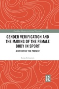Cover: Gender Verification and the Making of the Female Body in Sport - Routledge