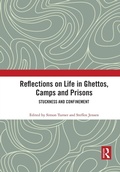 Cover: Reflections on Life in Ghettos, Camps and Prisons - Routledge