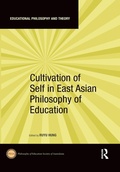 Cover: Cultivation of Self in East Asian Philosophy of Education - Routledge