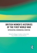 Cover: British Women's Histories of the First World War - Routledge