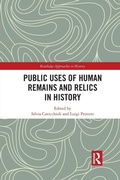 Cover: Public Uses of Human Remains and Relics in History - Routledge