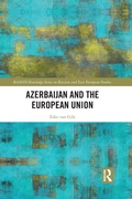 Cover: Azerbaijan and the European Union - Routledge