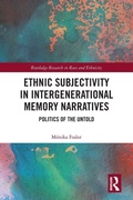 Cover: Ethnic Subjectivity in Intergenerational Memory Narratives - Routledge