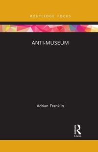 Abbildung von: Anti-Museum - Routledge