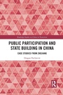 Cover: Public Participation and State Building in China - Routledge