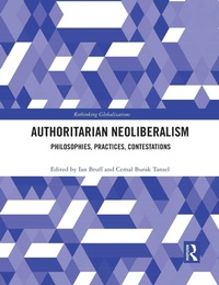 Enlarge image Cover: Authoritarian Neoliberalism - Routledge