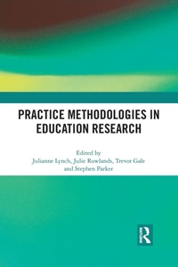 Enlarge image Cover: Practice Methodologies in Education Research - Routledge