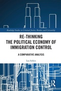 Cover: Re-thinking the Political Economy of Immigration Control - Routledge