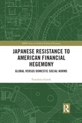 Cover: Japanese Resistance to American Financial Hegemony - Routledge