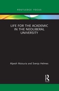 Cover: Life for the Academic in the Neoliberal University - Routledge