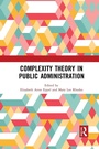 Cover: Complexity Theory in Public Administration - Routledge
