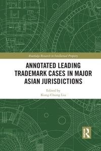 Abbildung von: Annotated Leading Trademark Cases in Major Asian Jurisdictions - Routledge