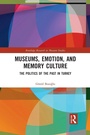 Cover: Museums, Emotion, and Memory Culture - Routledge