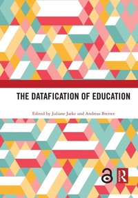 Abbildung von: The Datafication of Education - Routledge
