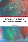 Cover: The Concept of Race in International Criminal Law - Routledge