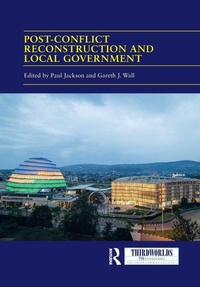 Abbildung von: Post-conflict Reconstruction and Local Government - Routledge