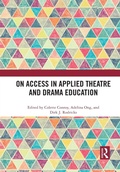Cover: On Access in Applied Theatre and Drama Education - Routledge