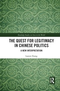Cover: The Quest for Legitimacy in Chinese Politics - Routledge