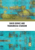 Cover: David Bowie and Transmedia Stardom - Routledge
