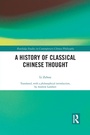 Cover: A History of Classical Chinese Thought - Routledge