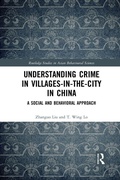 Cover: Understanding Crime in Villages-in-the-City in China - Routledge