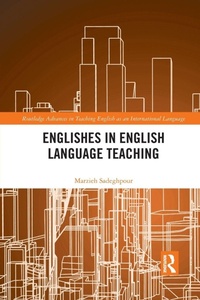 Enlarge image Cover: Englishes in English Language Teaching - Routledge