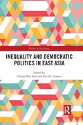 Cover: Inequality and Democratic Politics in East Asia - Routledge