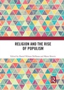Cover: Religion and the Rise of Populism - Routledge