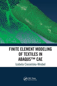 Abbildung von: Finite Element Modeling of Textiles in Abaqus (TM) CAE - CRC Press