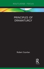 Cover: Principles of Dramaturgy - Routledge