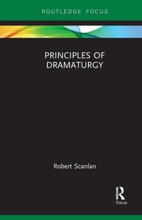 Enlarge image Cover: Principles of Dramaturgy - Routledge