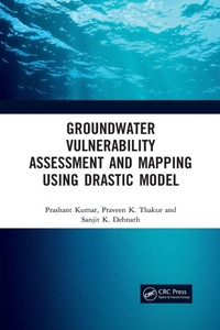 Enlarge image Cover: Groundwater Vulnerability Assessment and Mapping using DRASTIC Model - CRC Press