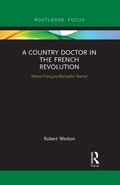 Cover: A Country Doctor in the French Revolution - Routledge