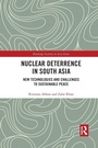 Cover: Nuclear Deterrence in South Asia - Routledge