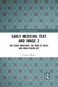 Enlarge image Cover: Early Medieval Text and Image Volume 2 - Routledge