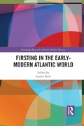 Cover: Firsting in the Early-Modern Atlantic World - Routledge