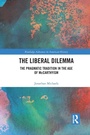 Cover: The Liberal Dilemma - Routledge