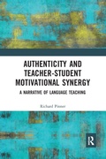Cover: Authenticity and Teacher-Student Motivational Synergy - Routledge