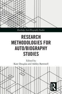Enlarge image Cover: Research Methodologies for Auto/biography Studies - Routledge