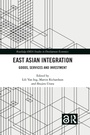 Cover: East Asian Integration - Routledge