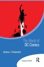 Cover: The World of DC Comics - Routledge