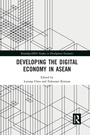 Cover: Developing the Digital Economy in ASEAN - Routledge
