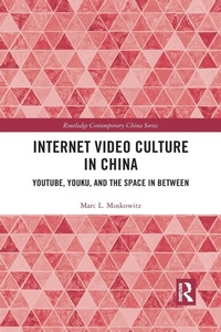 Enlarge image Cover: Internet Video Culture in China - Routledge